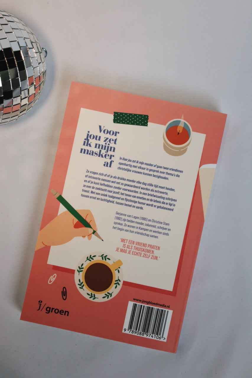Voor jou zet ik mijn masker af