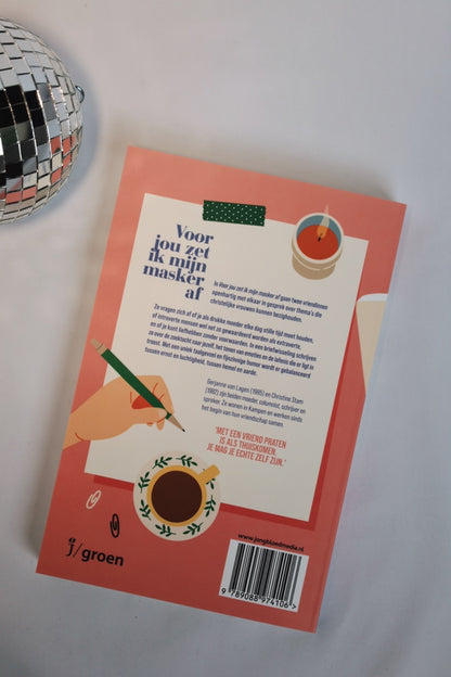 Voor jou zet ik mijn masker af