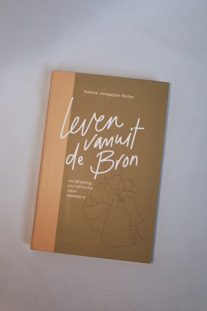 Leven vanuit de Bron